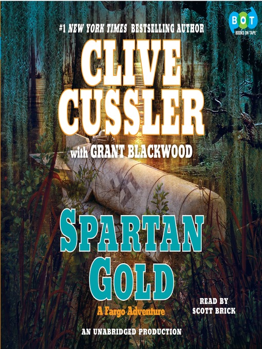 Détails du titre pour Spartan Gold par Clive Cussler - Disponible